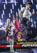 Okładka książki Kalifornizacja Red Hot Chili Peppers