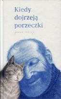 Okładka książki Kiedy dojrzeją porzeczki