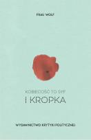 Okładka książki Kobiecość to syf i kropka