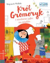 Okładka książki Król Gromoryk i jajko na miękko