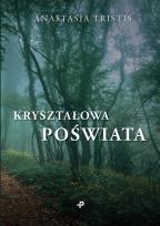Okładka książki Kryształowa poświata