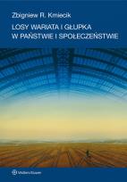 Okładka książki Losy wariata i głupka w państwie i społeczeństwie