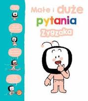 Okładka książki Małe i duże pytania Zygzaka