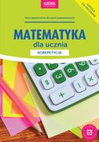 Okładka książki Matematyka dla ucznia Korepetycje