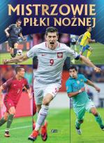 Okładka książki Mistrzowie piłki nożnej