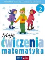 Okładka książki Moje ćwiczenia. Matematyka kl.2 cz.2 MAC