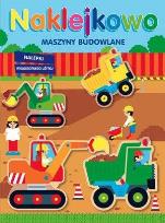 Okładka książki Naklejkowo. Maszyny budowlane