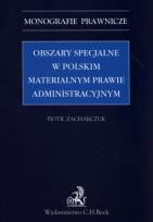 Okładka książki Obszary specjalne w polskim materialnym prawie administracyjnym