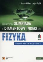 Okładka książki Ooólnopolska olimpiada o diamentowy indeks AGH Fizyka