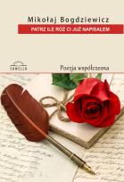 Okładka książki Patrz, ile róż ci już napisałem