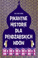 Okładka książki Pikantne historie dla pendżabskich wdów