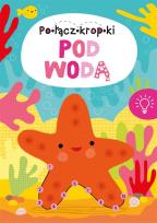 Okładka książki Pod wodą  Połącz Kropki