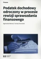 Okładka książki Podatek dochodowy odroczony w procesie rewizji sprawozdania finansowego