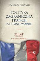 Okładka książki Polityka zagraniczna Francji po zimnej wojnie