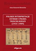 Okładka książki Polskie interpretacje ustroju i prawa Trzeciej Rzeszy (1933-1989)