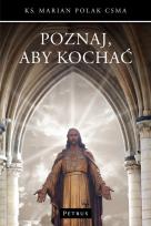 Okładka książki Poznaj, aby kochać