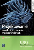 Okładka książki Projektowanie urządzeń i systemów mechatronicznych. Kwalifikacja E.19.2. Podręcznik do nauki zawodu technik mechatronik
Szkoły ponadgimnazjalne