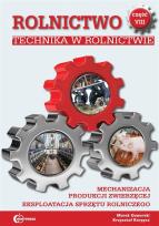 Okładka książki Rolnictwo cz. VIII. Technika w rolnictwie. Podstawy techniki