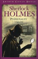 Okładka książki Sherlock Holmes. Pożegnalny układ