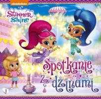 Okładka książki Shimmer and Shine.Spotkanie z dzinami