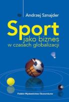 Okładka książki Sport jako biznes w epoce globalizacji