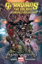 Okładka książki Strażnicy Galaktyki. T.4. Strażnicy w rozsypce
