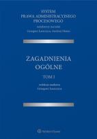 Okładka książki System Prawa Administracyjnego Procesowego Tom 1 Zagadnienia ogólne