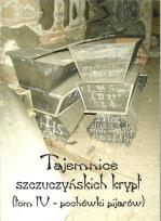Okładka książki Tajemnice szczuczyńskich krypt Tom 4