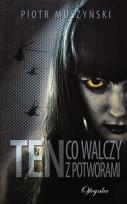 Okładka książki Ten co walczy  Potworami