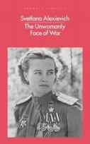 Okładka książki The Unwomanly Face of War