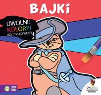 Okładka książki Uwolnij kolory. Bajki