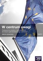 Okładka książki W centrum uwagi Część 2 Podręcznik do wiedzy o społeczeństwie Zakres rozszerzony Liceum ogólnokształcące i technikum WOS LO 2 ZR