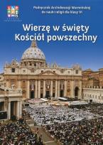 Okładka książki Wierzę w święty Kościół powszechny Religia 6 Podręcznik