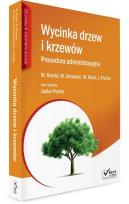 Okładka książki Wycinka drzew i krzewów Procedura administracyjna z płytą CD