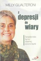 Okładka książki Z depresji do wiary. Świadectwo życ