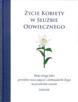 Okładka książki Życie kobiety w służbie Odwiecznego
