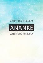 Okładka książki Ananke Zupełnie serio i półżartem