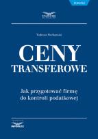 Okładka książki Ceny transferowe Jak przygotować firmę do kontroli podatkowej