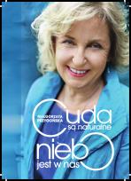 Okładka książki Cuda są naturalne niebo jest w nas