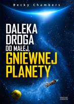 Okładka książki Daleka droga do małej, gniewnej planety