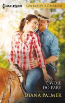 Okładka książki Dwoje do pary / Gwiazdy Romansu