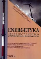 Okładka książki Energetyka w wyzwaniach badawczych Tom 2