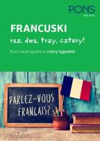 Okładka książki Francuski raz dwa trzy cztery/kurs w 4 tyg/