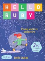 Okładka książki Hello Ruby. Poznaj wnętrze komputera