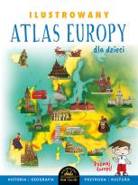 Okładka książki Ilustrowany atlas Europy dla dzieci