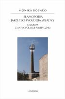 Okładka książki Islamofobia jako technologia władzy.