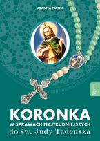 Okładka książki Koronka w sprawach najtrudniejszych do Judy Tadeusza
