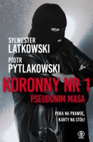 Okładka książki Koronny nr 1. Pseudonim Masa