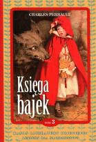 Okładka książki Księga bajek. Charles Perrault