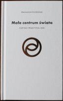 Okładka książki Małe centrum świata